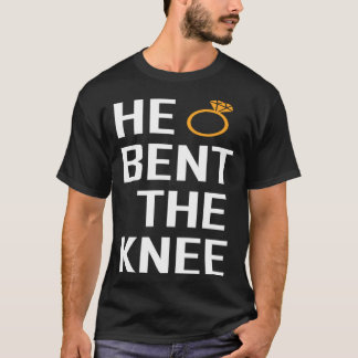 T-shirt Il a plié le genou Fiançailles Mariage de la marié