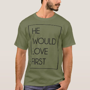 T-shirt Il aimerait premier drôle mignon cadeau chrétien