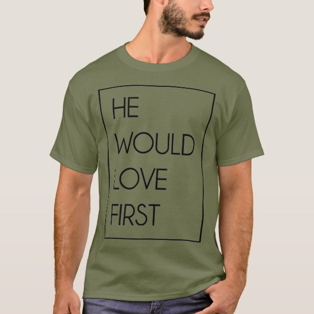 T-shirt Il aimerait premier drôle mignon cadeau chrétien (Devant)