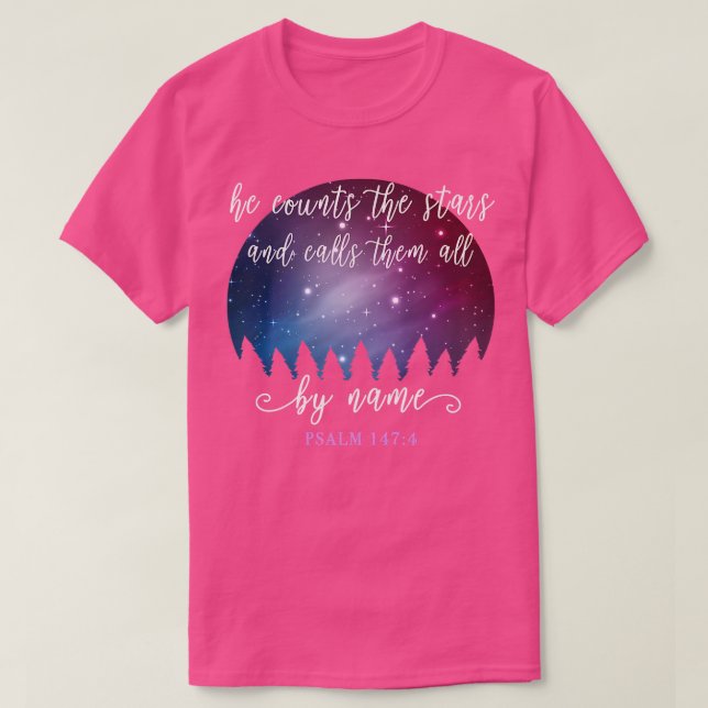 T-shirt Il Compte Les Étoiles Et Les Appelle Tous Par Nom  (Design devant)