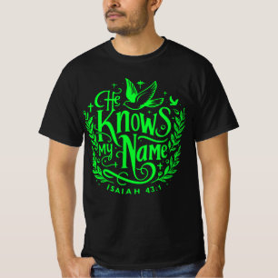 T-shirt Il connaît mon nom