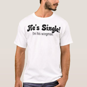 T-shirt Il est célibataire ! chemise d'ailier