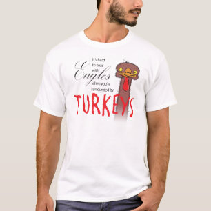 T-shirt Il est difficile de monter avec Eagles…