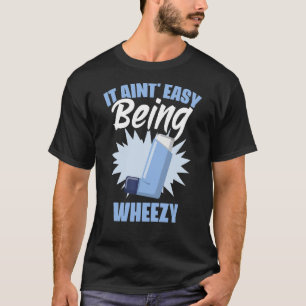 T-shirt Il Est Facile D'Être Asthme Rougeâtre