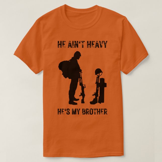 T-shirt Il est lourd, mon frère 25 (Design devant)
