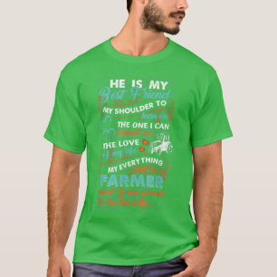 T-shirt Il Est Mon Meilleur Ami Mon Tout Agriculteur