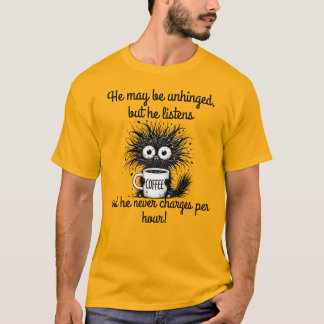T-shirt Il est peut-être libre, mais il écoute... et il n'