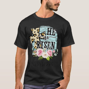 T-shirt Il est ressuscité Jésus chrétien Joyeux Pâques Flo