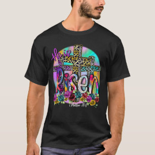 T-shirt Il Est Ressuscité Jésus Jour de Pâques Chrétien Fl