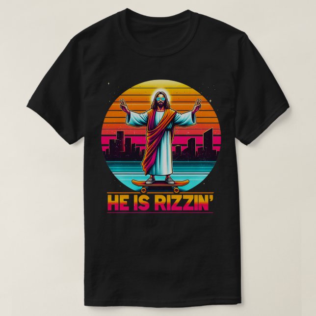 T-shirt Il Est Rizzen Christian Jesus A Rizzen Skateboard (Design devant)