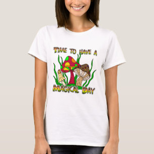 T-shirt Il est temps d'avoir une journée magique