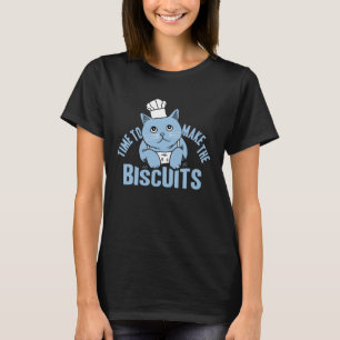 T-shirt Il Est Temps De Faire Le Chat Biscuits