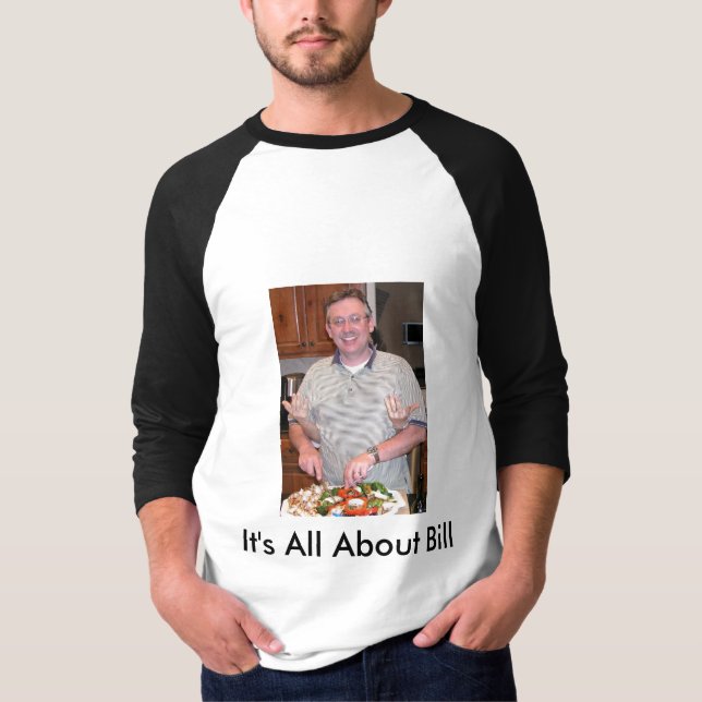 T-shirt Il est tout au sujet de Bill (Devant)