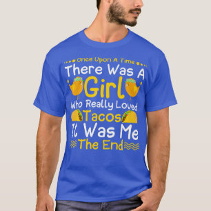T-shirt Il Était Une Fille Du Temps Qui Aimait Vraiment Ta