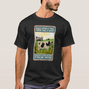 T-shirt Il Était Une Fois Un Homme De race Vache Holste