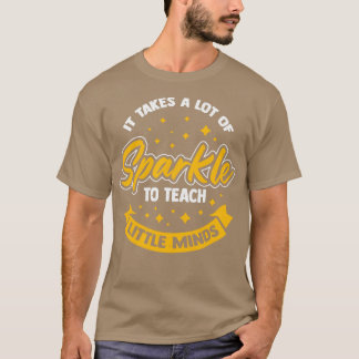 T-shirt Il Faut Beaucoup D'Éclairage Pour Apprendre Aux Pe