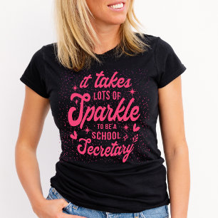 T-shirt Il Faut Beaucoup D'Étincelle Pour Être Secrétaire 