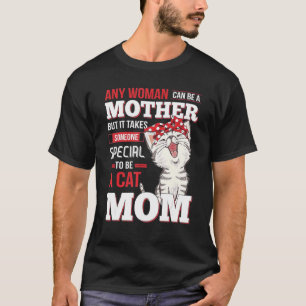 T-shirt Il faut quelqu'un de spécial pour être une maman d