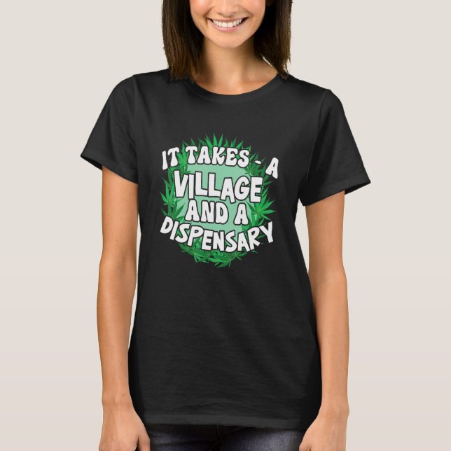 T-shirt Il Faut Un Village Et Un Dispensaire (Devant)