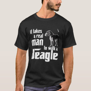 T-shirt Il faut un vrai homme pour marcher un beagle