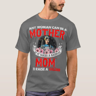 T-shirt Il Faut Une Mère Mignonne En Badass Pour Élever De