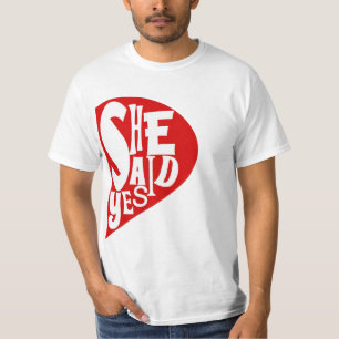 T-SHIRT IL LUI A DEMANDÉ DE DIRE OUI, FIANÇAILLES