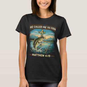 T-shirt Il m'a appelé à pêcher