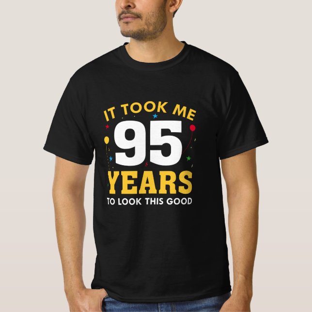 T-shirt Il M'A Fallu 95 Ans Pour Voir Ce Bon (Devant)