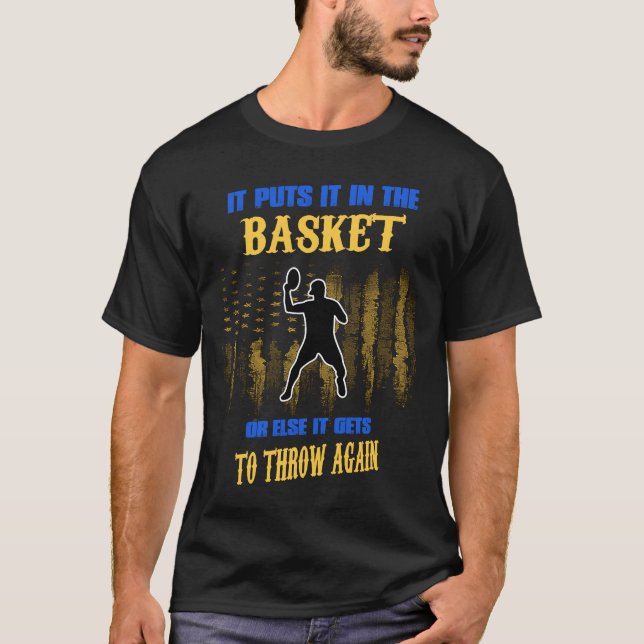 T-shirt Il Met Dans Le Panier Disque Golf Humour Graphique (Devant)