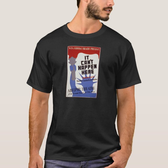 T-shirt "Il ne peut pas se produire ici " (Devant)