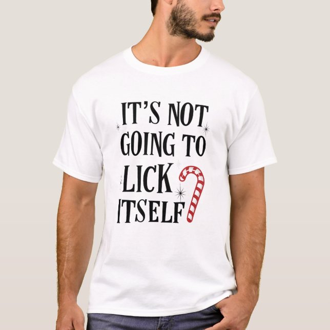T-shirt Il ne va pas se lécher la chemise de Noël des (Devant)
