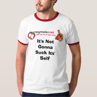 T-shirt Il ne va pas sucer son individu