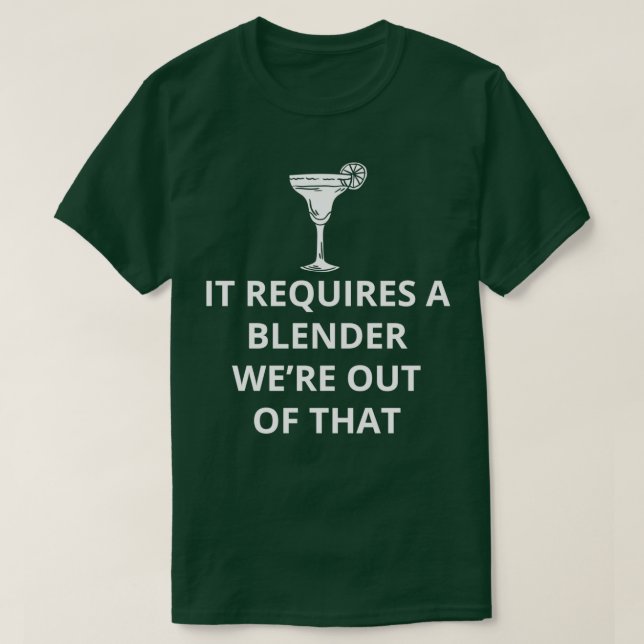 T-shirt Il Nécessite Un Blender Wex27re De Ce 2 (Design devant)