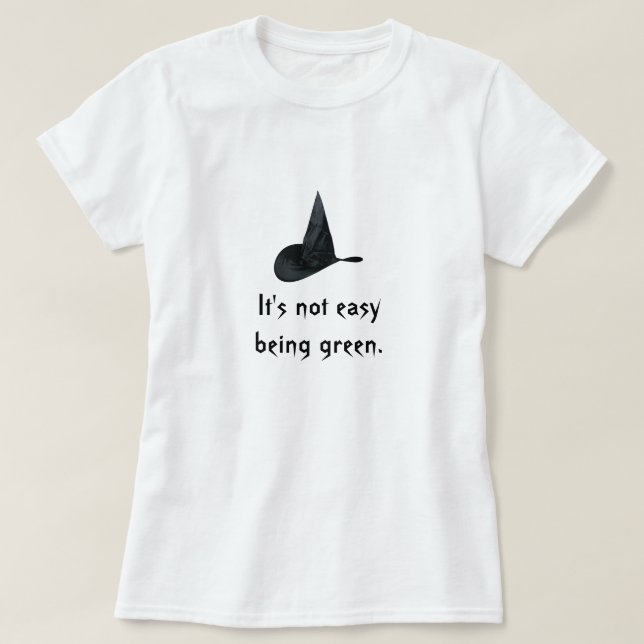 T-shirt Il n'est pas être facile vert (Design devant)