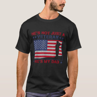 T-shirt Il n'est pas juste un ancien combattant, il est mo