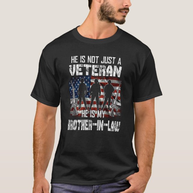 T-shirt Il N'Est Pas Seulement Un Vétéran, Il Est Mon Frèr (Devant)