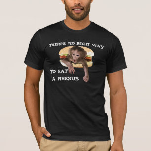 T-shirt Il n'y a aucune bonne manière de manger un rhésu