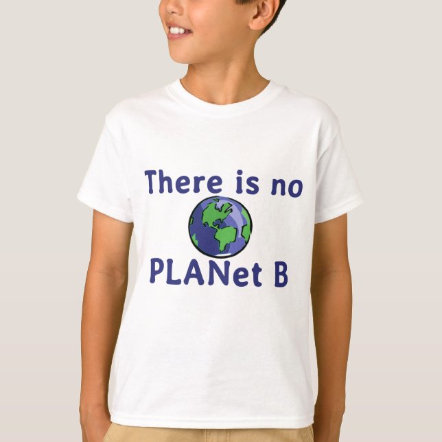 T-shirt Il n'y a aucune planète B (Devant)