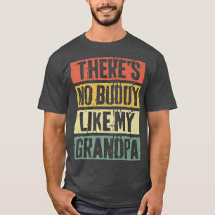 T-shirt Il n'y a pas d'ami comme mon grand-père Fête des