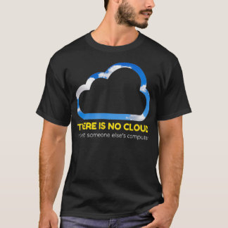 T-shirt Il N'Y A Pas De Cadeau De Codage Nuageux Pour Un P