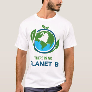 T-shirt Il n'y a pas de planète B