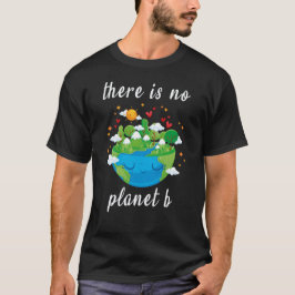 T-shirt il n'y a pas de planète b