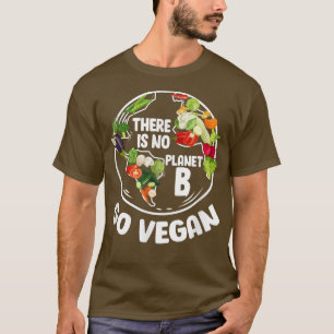 T-shirt Il N'Y A Pas De Planète B Go Végétarien Végétarien