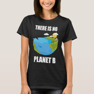 T-shirt Il n'y a pas de planète B Jour des terres éco-guer