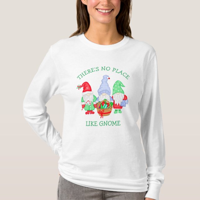 T-shirt Il n'y a pas d'endroit comme Noël Gnome (Devant)