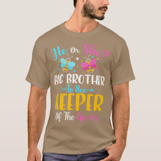 T-shirt Il ou elle Big Brother à être gardien du genre