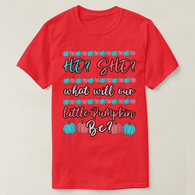 T-shirt Il Ou Elle Ce Que Sera Notre Petit Citrouille (Design devant)