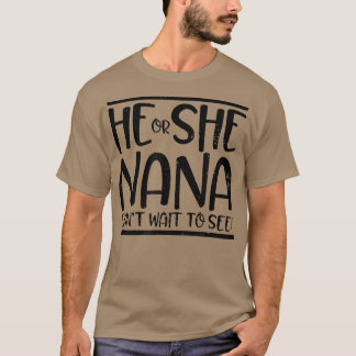 T-shirt Il ou elle ne peut pas attendre de voir Design Nan