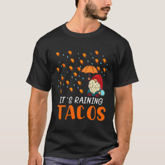 T-shirt Il pleut Gnomes Mexicain Taco mardi Prévision