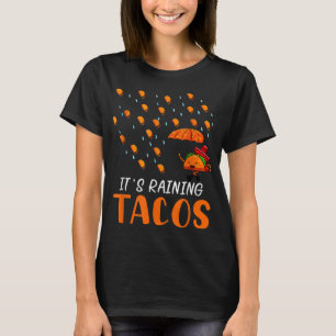 T-shirt Il pleut Tacos mexicain Taco mardi Prévision P